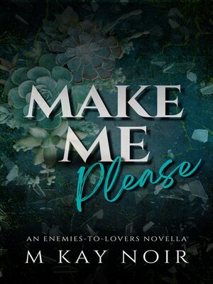 cover image of Make Me Please